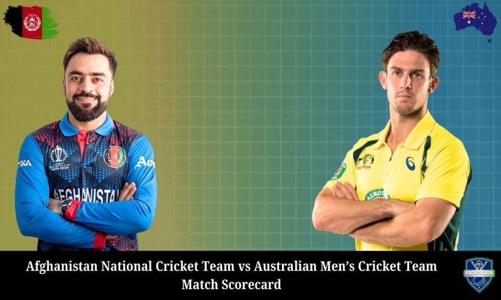 Afghanistan National Cricket Team vs Australian Men’s Cricket Team Match Scorecard