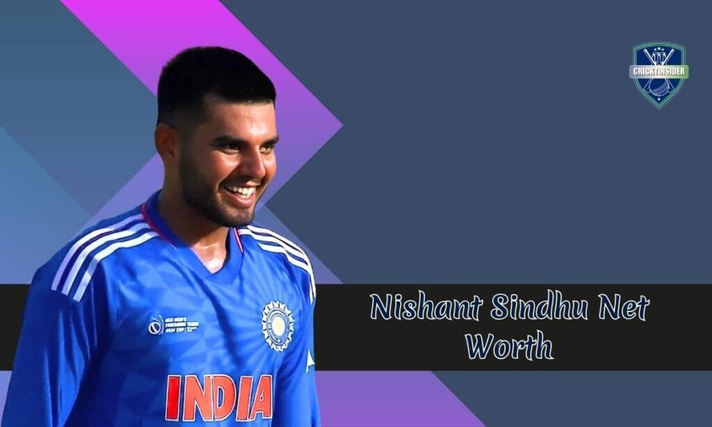 Nishant Sindhu Net Worth